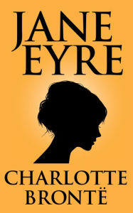 Title: Jane Eyre, Author: Charlotte Brontë