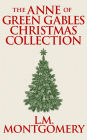 The Anne of Green Gables Christmas Collection