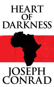 Title: Heart of Darkness, Author: Joseph Conrad