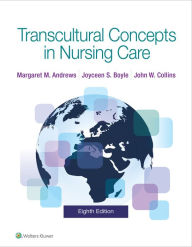 Title: Transcultural Concepts in Nursing Care / Edition 8, Author: Margaret Andrews