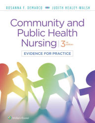 Title: Community & Public Health Nursing: Evidence for Practice, Author: Rosanna DeMarco
