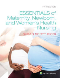 Title: Essentials of Maternity, Newborn, and Women's Health / Edition 5, Author: Susan Ricci