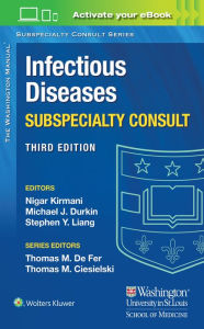 Title: Washington Manual Infectious Disease Subspecialty Consult / Edition 3, Author: Nigar Kirmani MD