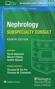 Title: Washington Manual Nephrology Subspecialty Consult / Edition 4, Author: Tarek Alhamad MD