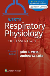 Title: West's Respiratory Physiology, Author: John B. West MD