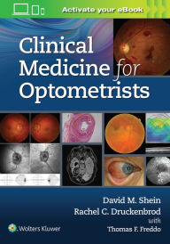Title: Clinical Medicine for Optometrists, Author: David Shein