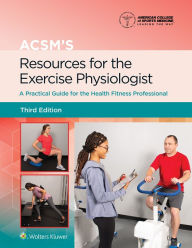 Title: ACSM's Resources for the Exercise Physiologist, Author: Benjamin Gordon