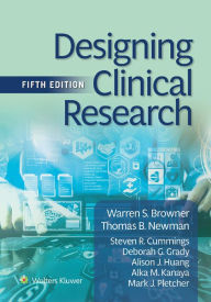 Title: Designing Clinical Research, Author: Warren S. Browner