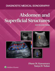 Title: Diagnostic Medical Sonography Series: Abdomen and Superficial Structures, Author: Tanya Nolan