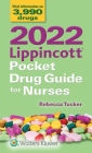 2022 Lippincott Pocket Drug Guide for Nurses