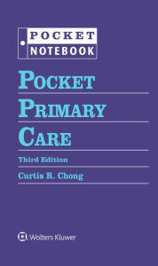 Title: Pocket Primary Care, Author: Curtis R. Chong MD