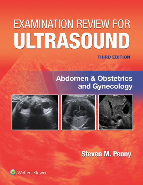 Examination Review for Ultrasound: Abdomen and Obstetrics