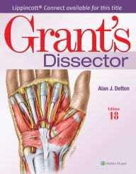 Title: Grant's Dissector, Author: Alan J. Detton PhD