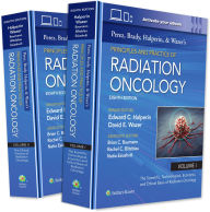 Title: Perez, Brady, Halperin, and Wazer's Principles and Practice of Radiation Oncology, Author: EDWARD C. HALPERIN MD