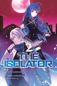 Title: The Isolator, Vol. 2 (manga), Author: Reki Kawahara