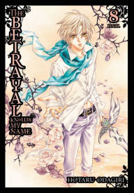 Title: The Betrayal Knows My Name, Vol. 8, Author: Hotaru Odagiri