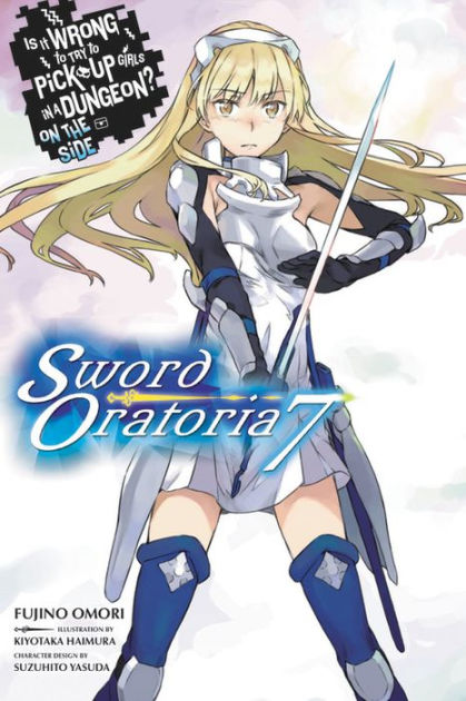 Sword Oratoria: Is it Wrong to Try to Pick Up Girls in a Dungeon