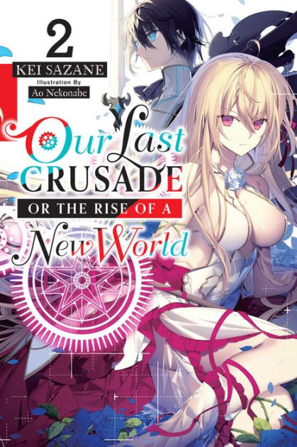 Manga Like Our Last Crusade or the Rise of a New World