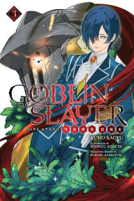 Title: Goblin Slayer Side Story: Year One, Vol. 3 (light novel), Author: Kumo Kagyu