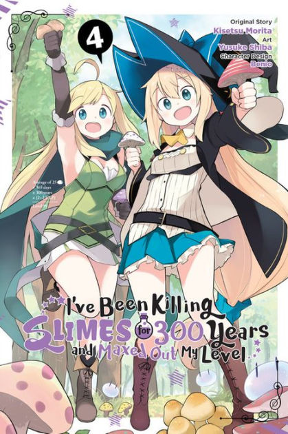 I've Been Killing Slimes for 300 Years by Morita, Kisetsu