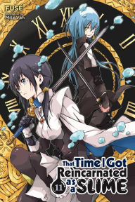 Title: That Time I Got Reincarnated as a Slime, Vol. 11 (light novel), Author: Fuse