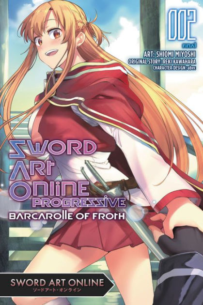 Sword Art Online Progressive Barcarolle Of Froth Vol. 2 Manga Review