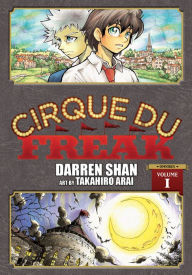 Title: Cirque Du Freak: The Manga, Vol. 1 Omnibus Edition, Author: Darren Shan