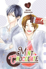 Title: Mint Chocolate, Vol. 4, Author: Mami Orikasa