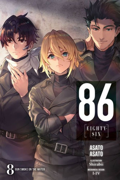 86--EIGHTY-SIX, Vol. 8 (light novel): Gun Smoke on the Water