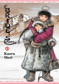 Title: A Bride's Story, Vol. 10, Author: Kaoru Mori