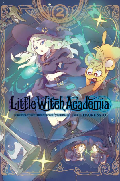 Little Witch Academia, Vol. 1 by Yoh Yoshinari