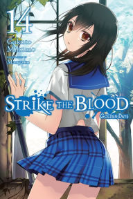 Is it legal to download pdf books Strike the Blood, Vol. 14 (light novel): Golden Days by Gakuto Mikumo, Manyako 9781975332587