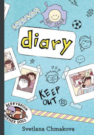 Title: Diary (Berrybrook Middle School Series #4), Author: Svetlana Chmakova
