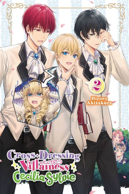 クレニオセイクリル・バイオダイナミクス 第2巻 Cross-Dressing Villainess Cecilia Sylvie, Vol. 2 (light