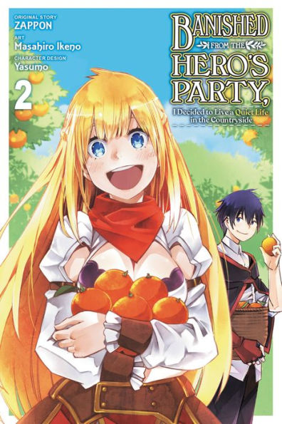 Banished from the Hero's Party, I Decided to Live a Quiet Life in the Countryside Manga, Vol. 2