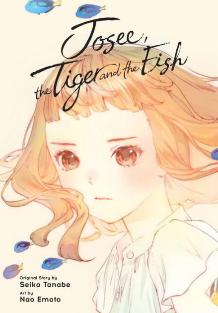 Josee, the Tiger and the Fish (manga) by Nao Emoto, Paperback