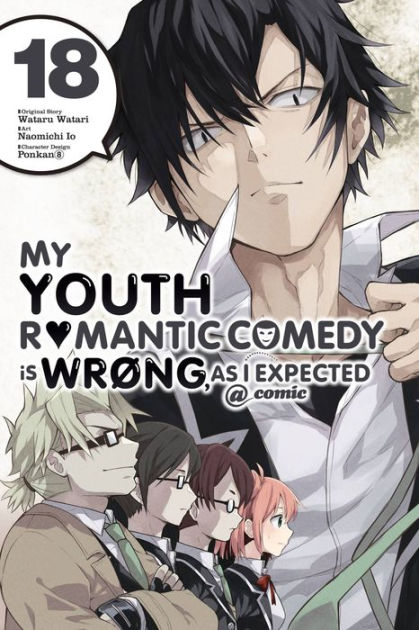 My Youth Romantic Comedy Is Wrong, As I Expected SC (2016-2022 Yen ON) A  Light Novel comic books