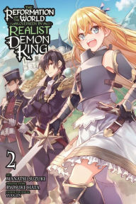 Title: The Reformation of the World as Overseen by a Realist Demon King, Vol. 2 (manga), Author: Ryosuke Hata