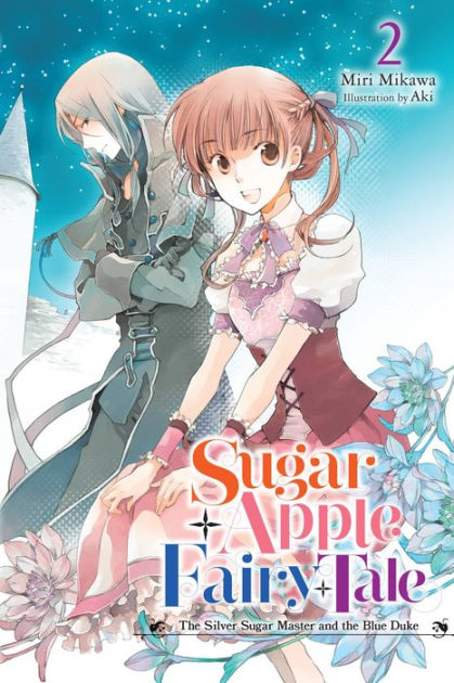 Sugar Apple Fairy Tale Vol. 2 - Ginzatoushi to Ao no Koushaku