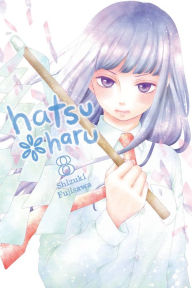 Title: Hatsu*Haru, Vol. 8, Author: Shizuki Fujisawa