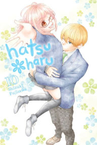 Title: Hatsu*Haru, Vol. 10, Author: Shizuki Fujisawa