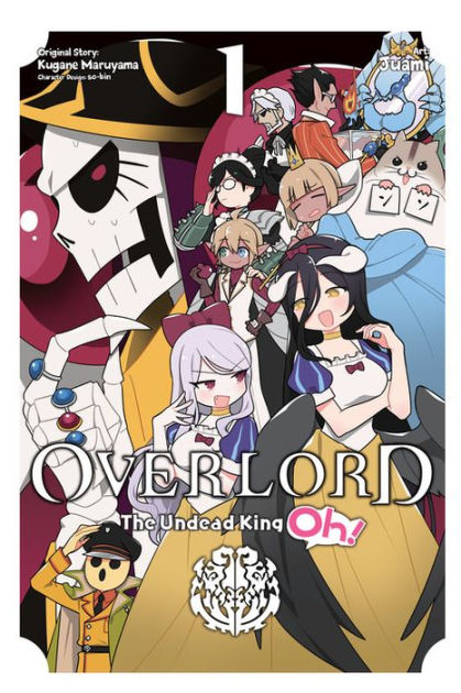 Overlord The Undead King Oh Vol 1 By Kugane Maruyama Paperback Barnes Noble