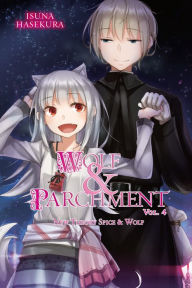 Books free download torrent Wolf & Parchment: New Theory Spice & Wolf, Vol. 4 (light novel) in English by Isuna Hasekura 9781975359560 RTF