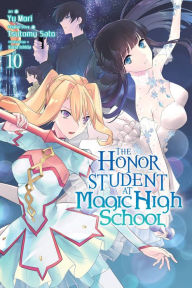 Books to download on android for free The Honor Student at Magic High School, Vol. 10