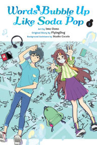 Title: Words Bubble Up Like Soda Pop, Vol. 2 (manga), Author: Imo Oono