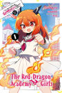 I've Been Killing Slimes for 300 Years and Maxed Out My Level Spin-off: The Red Dragon Academy for Girls, Vol. 1