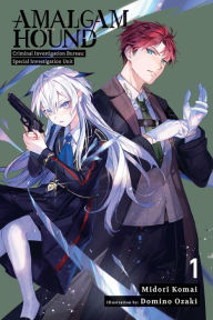 Title: Amalgam Hound, Vol. 1: Criminal Investigation Bureau: Special Investigation Unit, Author: Midori Komai