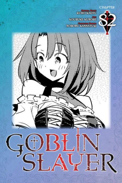 Books Kinokuniya: Goblin Slayer, Vol. 5 (manga) / Kagyu, Kumo/ Kannatuki,  Noboru/ Kurose, Kousuke (9781975330323)