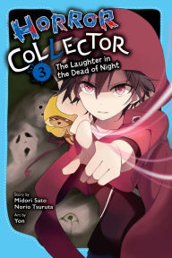 Title: Horror Collector, Vol. 3: The Laughter in the Dead of Night, Author: Midori Sato