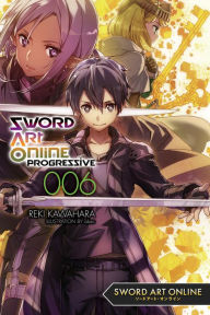 Title: Sword Art Online Progressive 6 (light novel), Author: Reki Kawahara